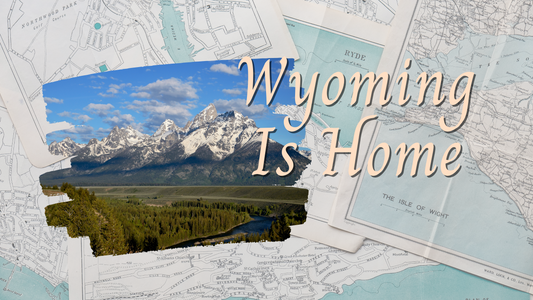 Welcome to Wyoming is Home!